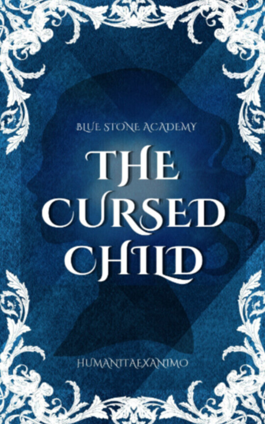 Blue Stone Academy: The Cursed Child