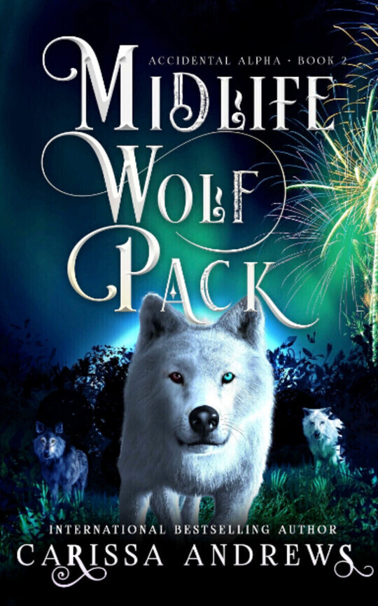 Midlife Wolf Pack Book 2