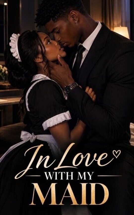 IN LOVE WITH MY MAID