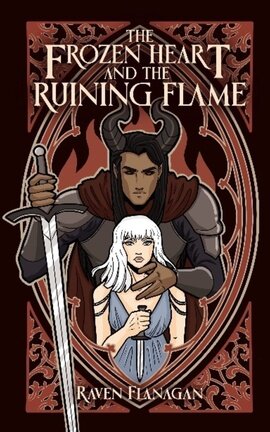 The Frozen Heart and the Ruining Flame
