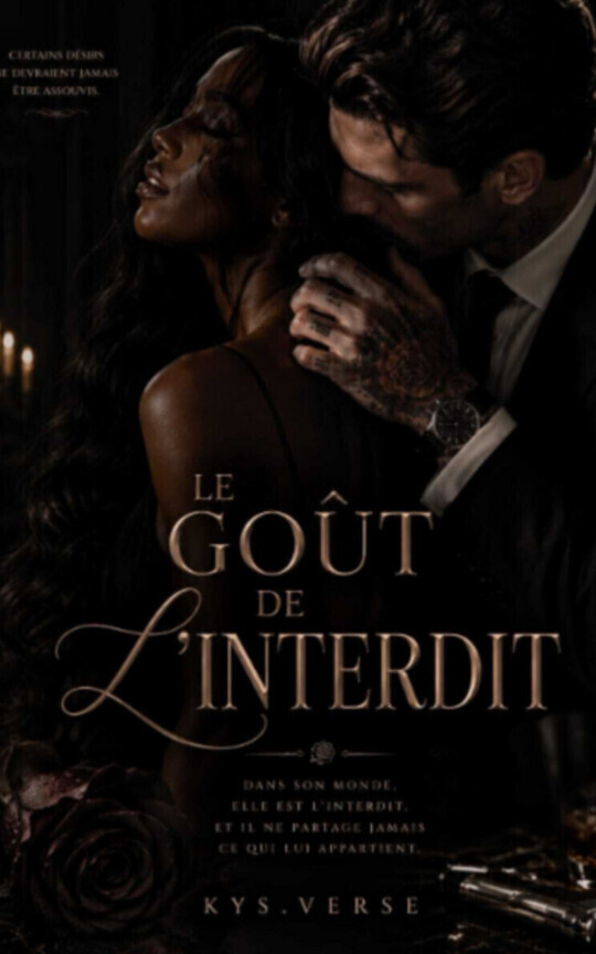 Le Goût de L'Interdit