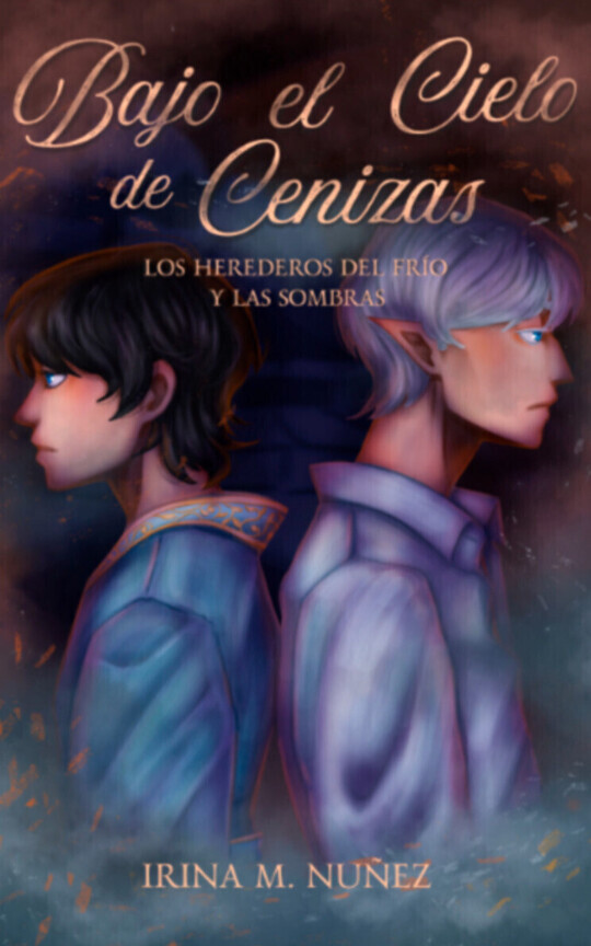 Bajo el cielo de cenizas | #2 "Los herederos del frío y las sombras"