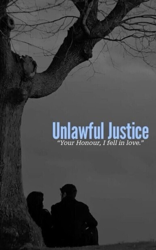 UNLAWFUL JUSTICE