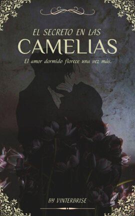 El secreto en las Camelias. (SiZhuixJinLing)
