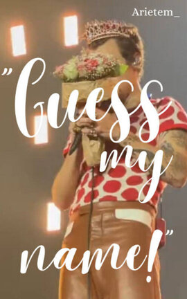 "Guess my name!"