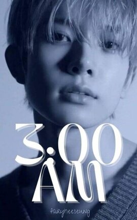3:00 A.M. ⋆ HeeJake