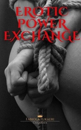 Erotic power exchange