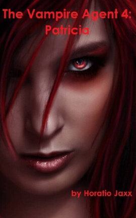 The Vampire Agent 4: Patricia