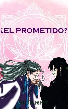 "¿EL PROMETIDO?"