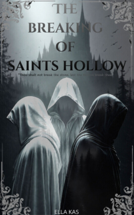 The Breaking Of Saints Hollow