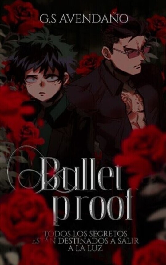 Bulletproof [IiDeku]