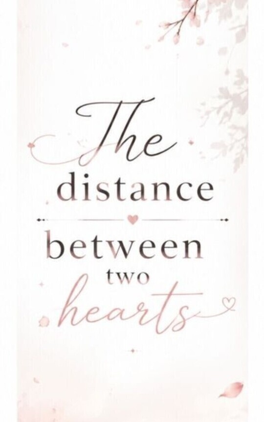 The Distance Between Two Hearts