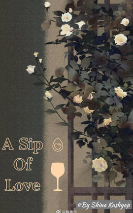 A Sip Of Love