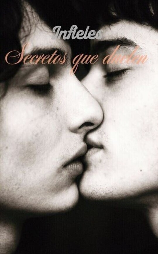 Infieles: Secretos Que Duelen
