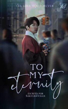 To my Eternity