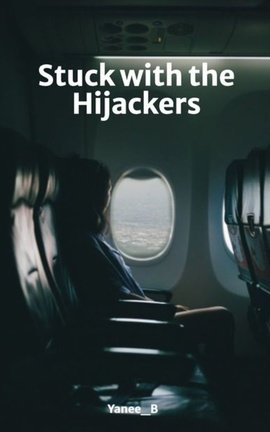 Stuck with the Hijackers 