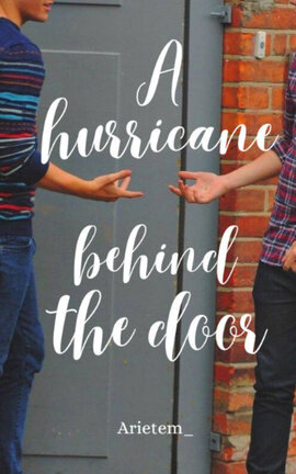 A hurricane behind the door