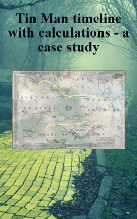 Tin Man timeline with calculations - a case study