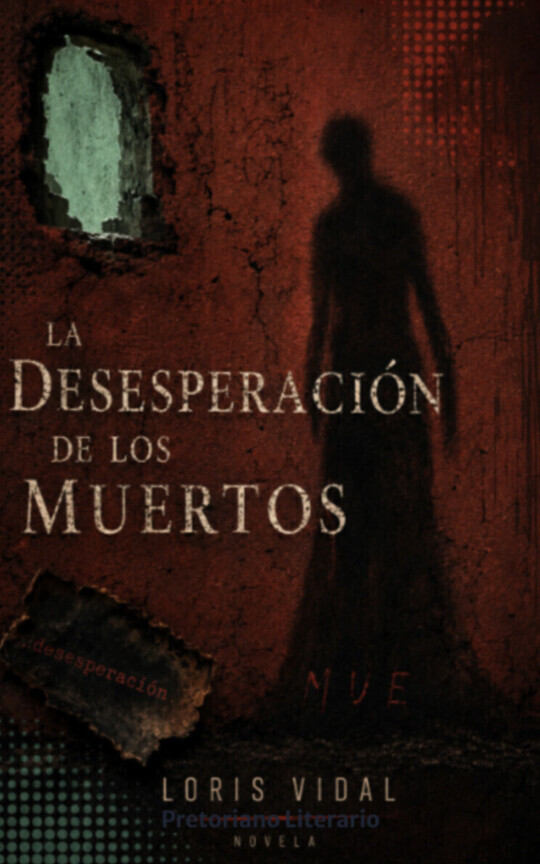 La Desesperación de los Muertos