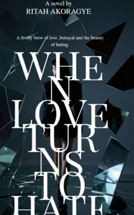 WHEN LOVE TURNS TO HATE