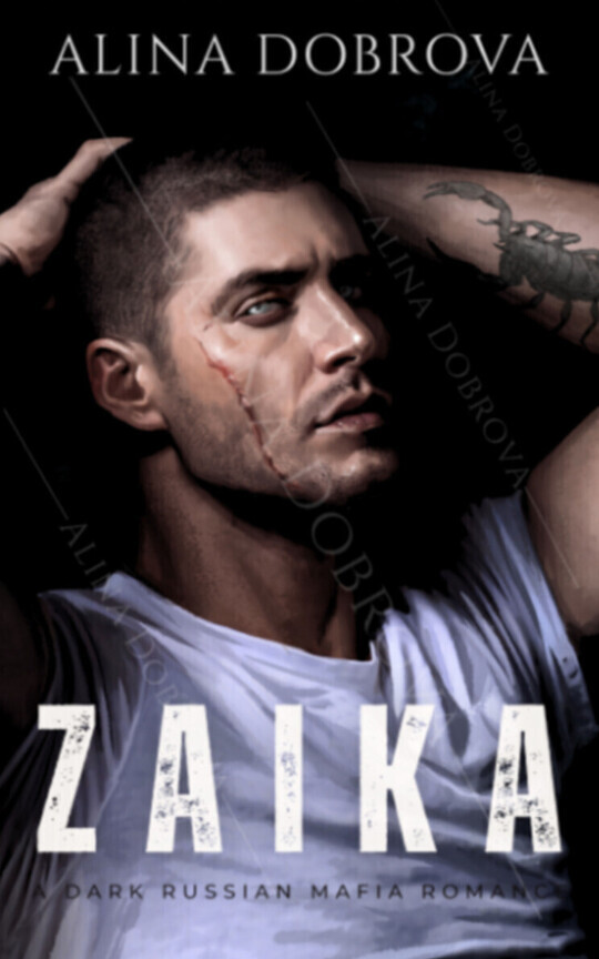 Zaika - a Dark Russian Mafia Romance [Expiring 10/31]