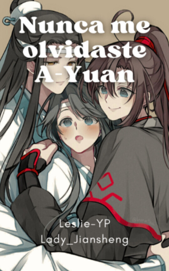 Nunca me olvidaste A-Yuan