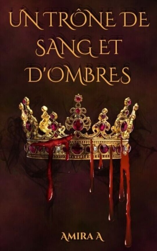 Un trône de sang et d'ombres