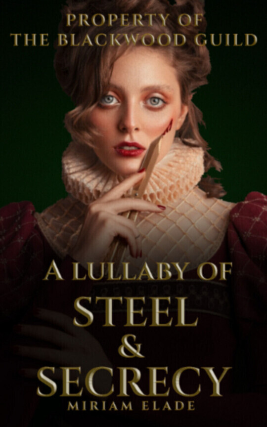 A Lullaby of Steel & Secrecy