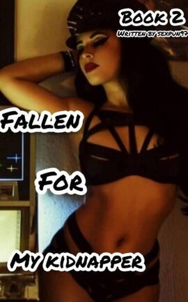 FALLEN FOR MY KIDNAPPER (#2)