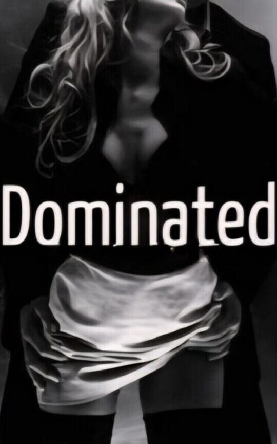 Dominated 