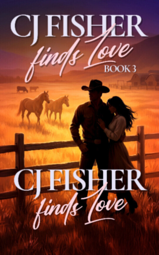 CJ Fisher Finds Love. Book 3 now on Galatea
