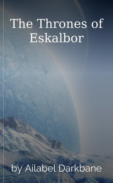 The Thrones of Eskalbor