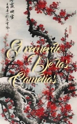 El recuerdo de las camelias 