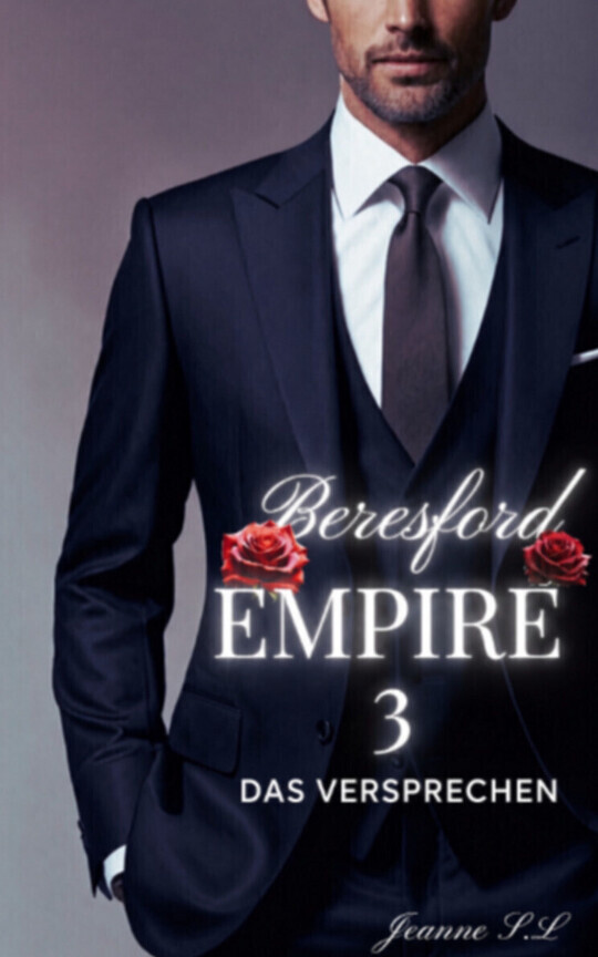 Beresford Empire - Buch 3 - Das Versprechen