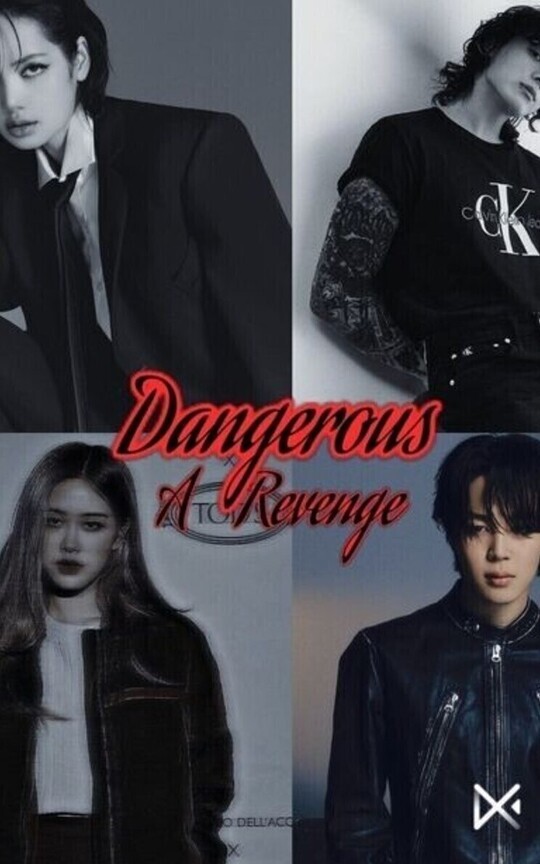 Dangerous:A Revange