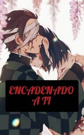 ENCADENADO A TI 