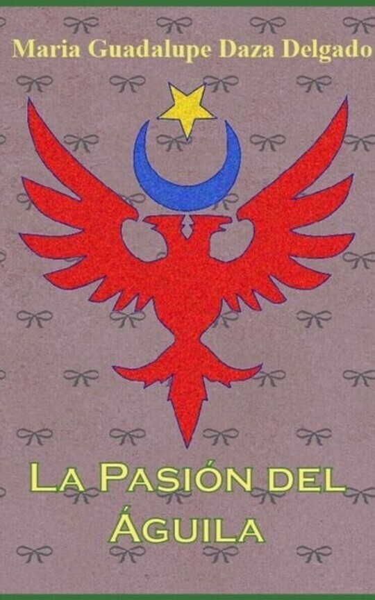 La pasión del Águila