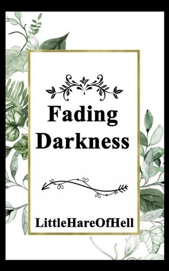 Fading Darkness