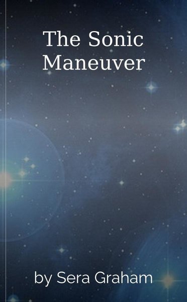 The Sonic Maneuver