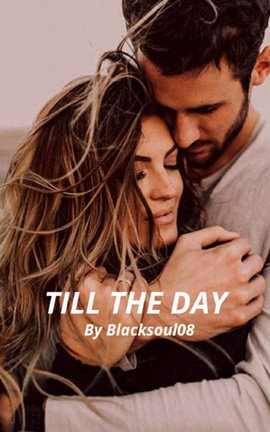 Till The Day
