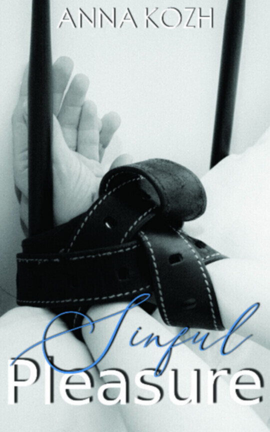 Sinful Pleasure (#1 of Trilogy of Pleasure)