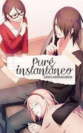 Puré Instantáneo. | One Shot [Familia Uchiha] 