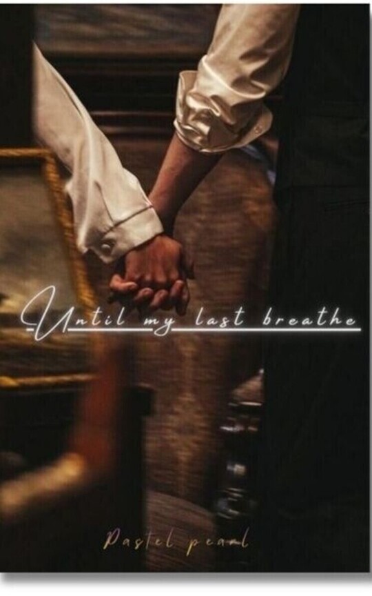 Until My Last Breathe