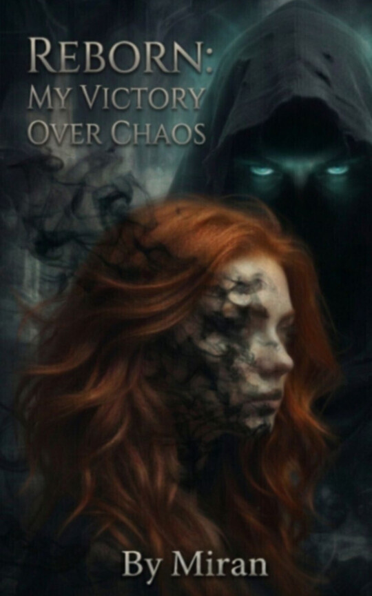 Reborn: My Victory Over Chaos