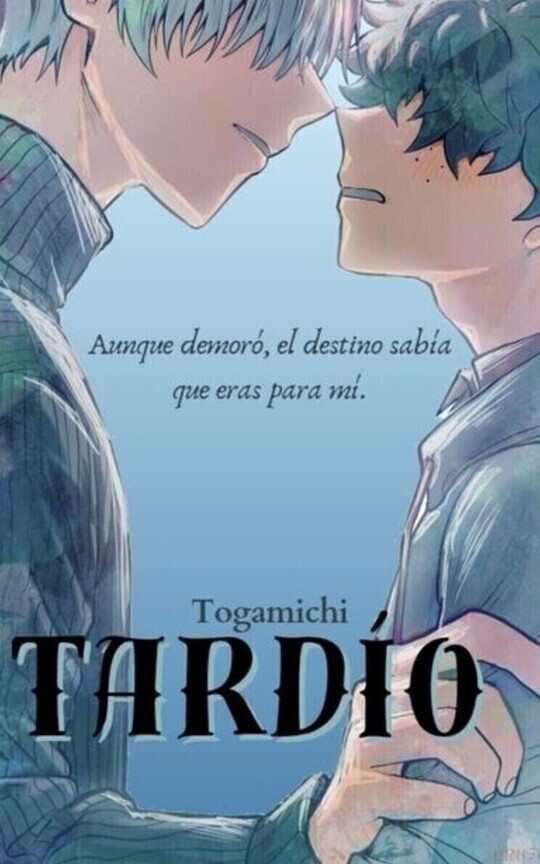 Tardío [Tododeku]