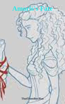 Amoris's Fate