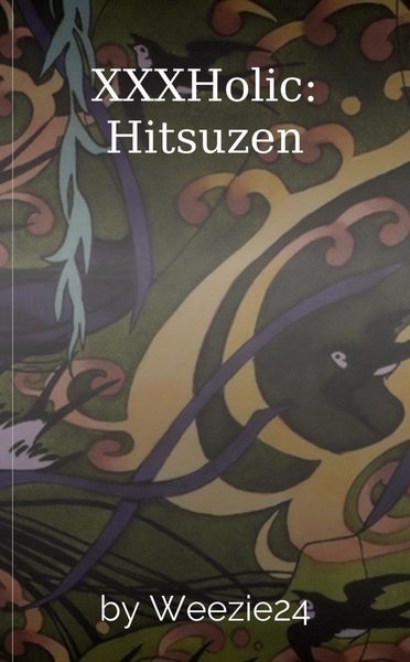 XXXHolic: Hitsuzen