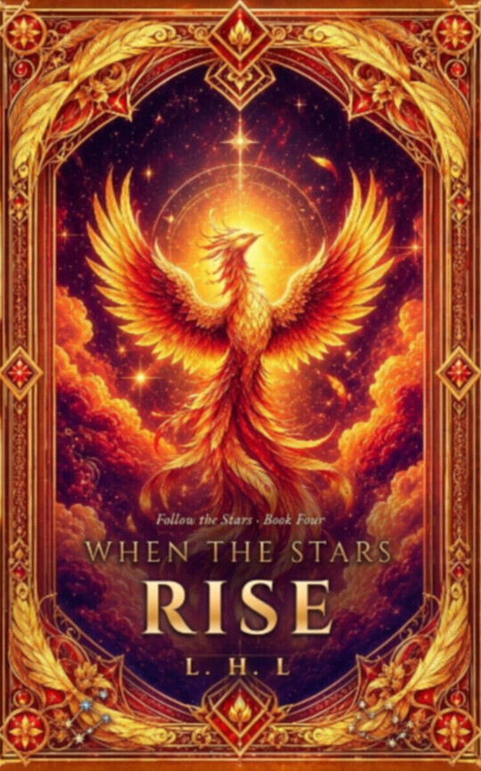 When the Stars Rise (Follow the Stars · Book Four)
