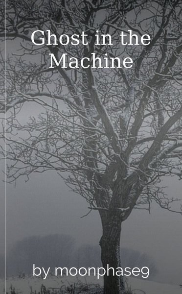 Ghost in the Machine