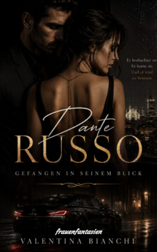 DANTE RUSSO - "Gefangen in seinem Blick"